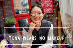 Yena wears no makeup
